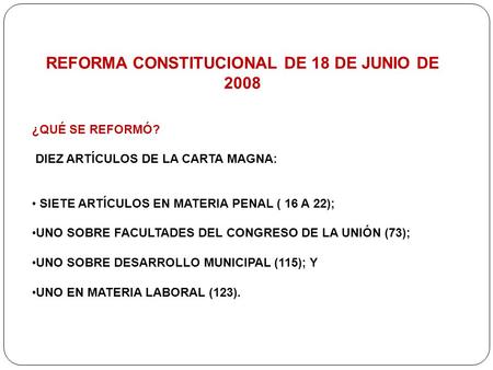 REFORMA CONSTITUCIONAL DE 18 DE JUNIO DE 2008