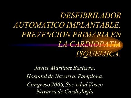 DESFIBRILADOR AUTOMATICO IMPLANTABLE