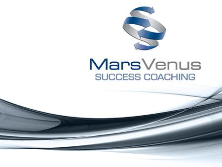 ® MARS VENUS COACHING CONTENIDO El taller está dividido en un número de secciones y cubre los siguientes temas:  Introducción a Empezar de Nuevo. 