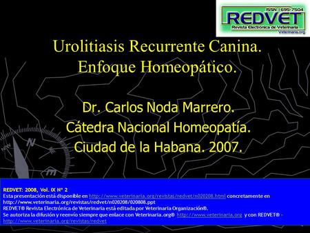 Urolitiasis Recurrente Canina. Enfoque Homeopático.