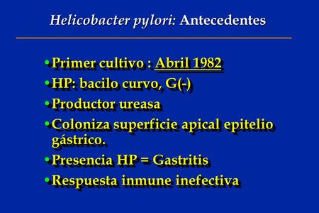 Helicobacter pylori: Antecedentes