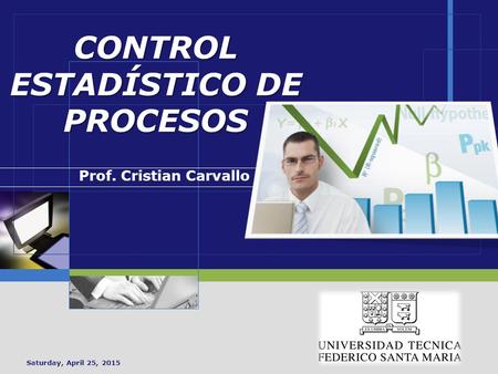 CONTROL ESTADÍSTICO DE PROCESOS