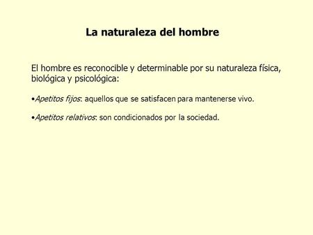 La naturaleza del hombre