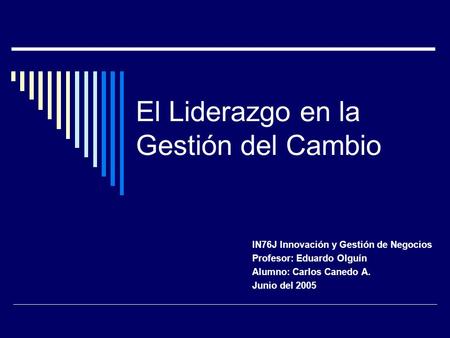 El Liderazgo en la Gestión del Cambio