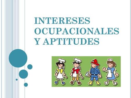 INTERESES OCUPACIONALES Y APTITUDES