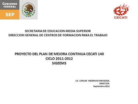 PROYECTO DEL PLAN DE MEJORA CONTINUA CECATI 140 CICLO