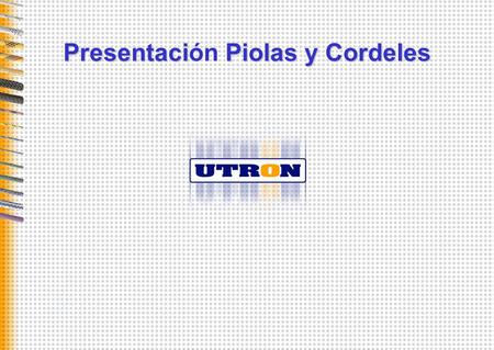 Presentación Piolas y Cordeles