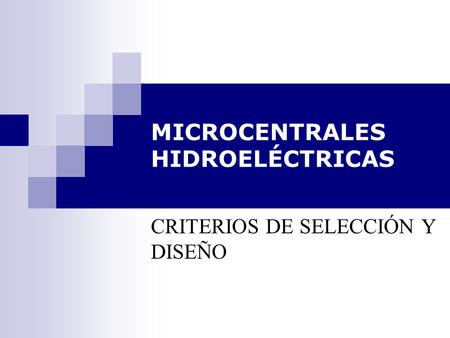 MICROCENTRALES HIDROELÉCTRICAS