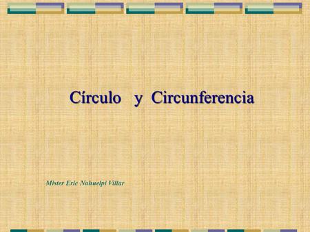 Círculo y Circunferencia