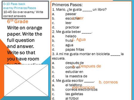 0-10 Pass back exams/Primeros Pasos