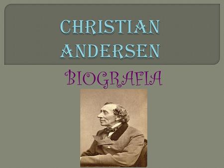 Christian Andersen BIOGRAFIA.