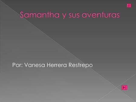 Por: Vanesa Herrera Restrepo.  Hace mucho tiempo en un pequeño internado Vivian muchos niños que no tenían familia ni hogar. Allí vivía una niña llamada.