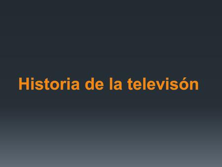 Década de los 50 En 1953 el presidente Gustavo Rojas Pinilla promete al pueblo darle un mejor medio de comunicación llamado televisión. En mayo de 1954.