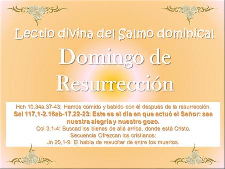 Lectio divina del Salmo dominical Domingo de Resurrección