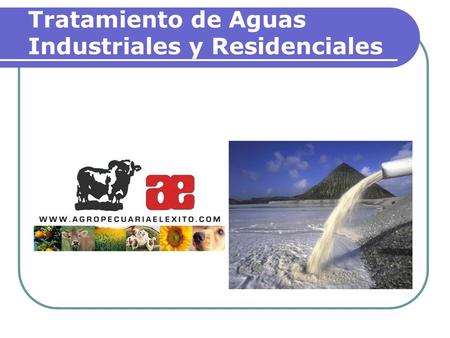 Tratamiento de Aguas Industriales y Residenciales