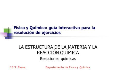 Física y Química: guía interactiva para la resolución de ejercicios