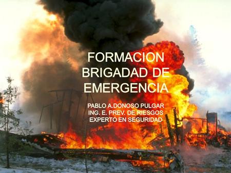 FORMACION BRIGADAD DE EMERGENCIA