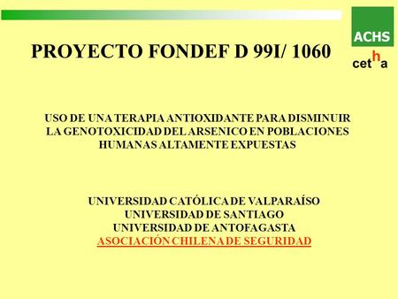 PROYECTO FONDEF D 99I/ 1060 ACHS cetha