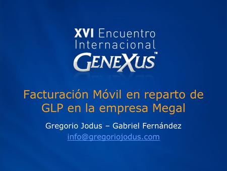 Facturación Móvil en reparto de GLP en la empresa Megal Gregorio Jodus – Gabriel Fernández