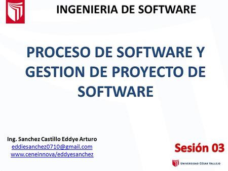 PROCESO DE SOFTWARE Y GESTION DE PROYECTO DE SOFTWARE
