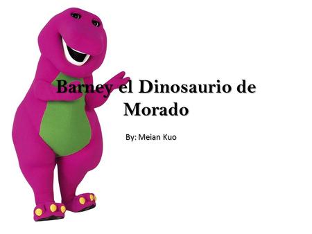 Barney el Dinosaurio de Morado