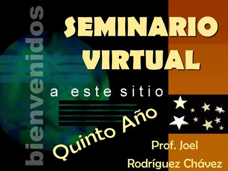 SEMINARIO VIRTUAL Prof. Joel Rodríguez Chávez. A continuación, repasaremos los temas tratados en los últimos dos bimestres.