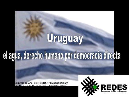 Seminario Internacional CONDESAN “Experiencias y Métodos de Manejo de Cuencas y su Contribución al Desarrollo Rural en los Andes” Bogotá – Colombia, 8.