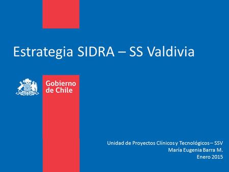 Estrategia SIDRA – SS Valdivia