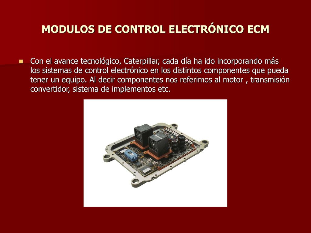 MODULOS DE CONTROL ELECTRÓNICO ECM - ppt descargar