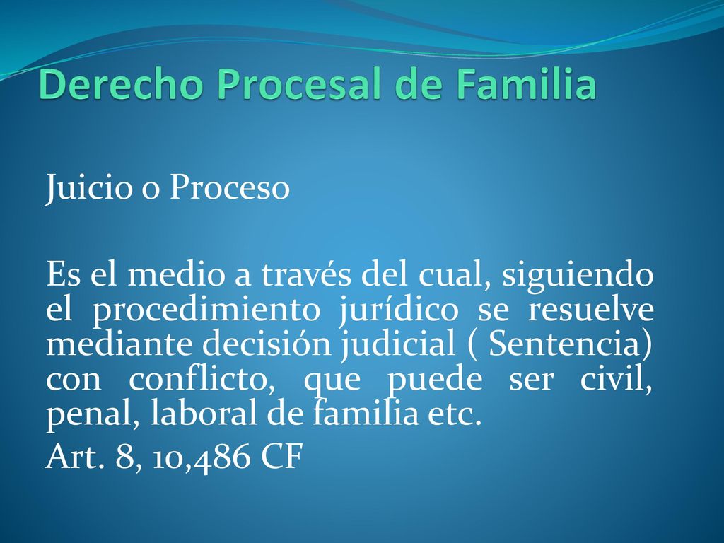 Derecho Procesal de Familia - ppt descargar