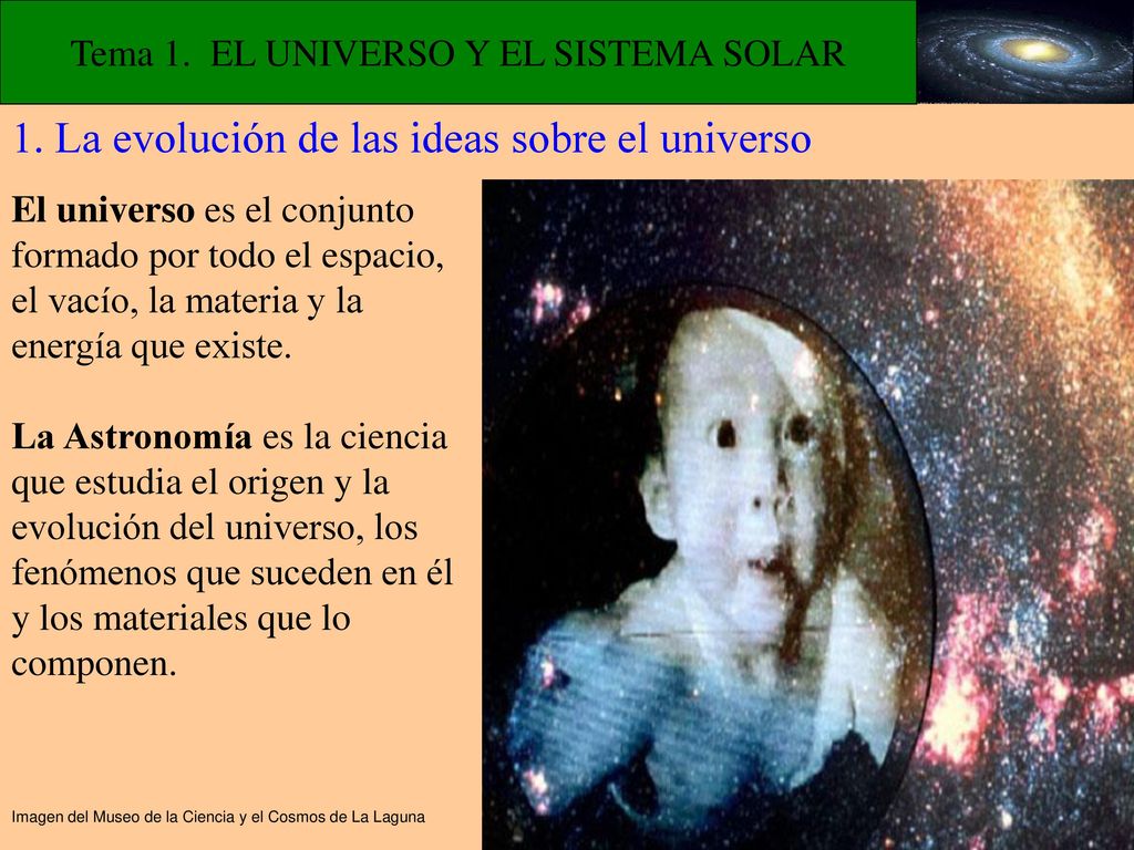 1. La evolución de las ideas sobre el universo - ppt descargar