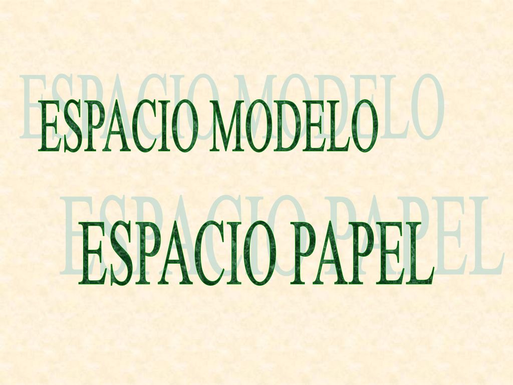 ESPACIO MODELO ESPACIO PAPEL. - ppt descargar