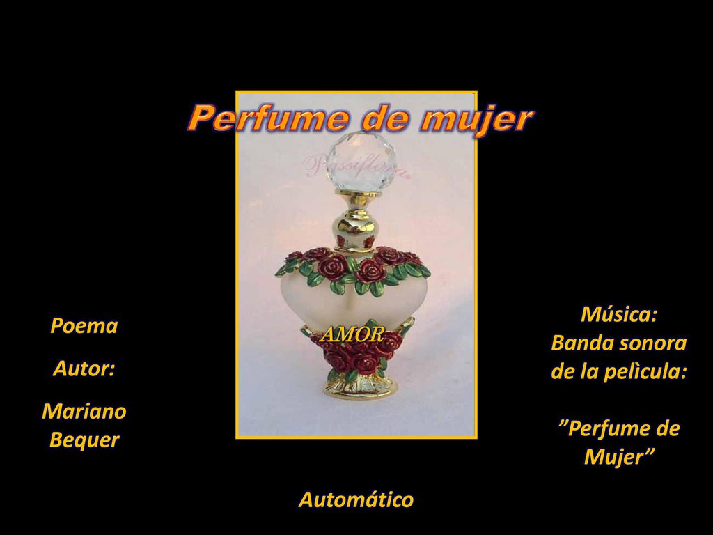 Perfume de mujer Música: Poema Banda sonora Autor: de la pelìcula: - ppt  descargar