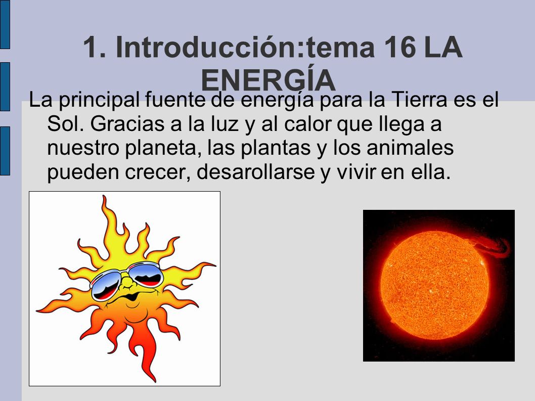 1. Introducción:tema 16 LA ENERGÍA - ppt descargar