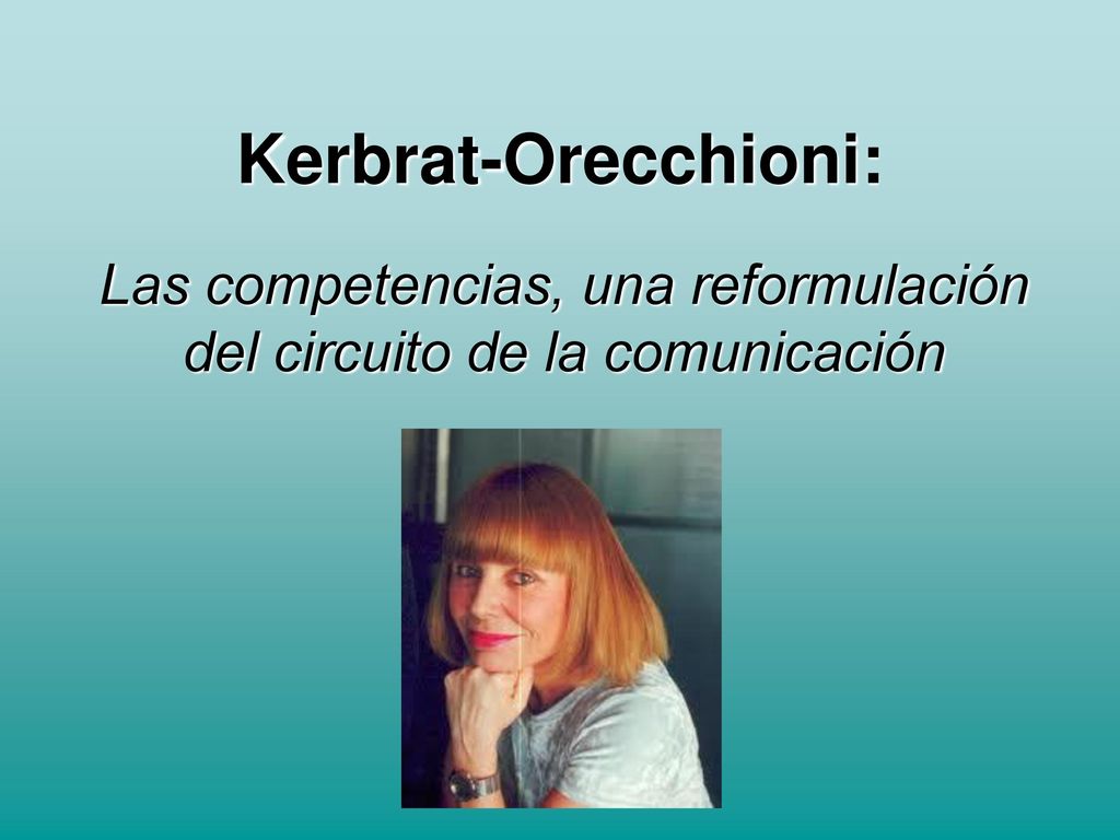 Las competencias, una reformulación del circuito de la comunicación - ppt  descargar