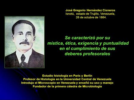 mística, ética, exigencia y puntualidad en el cumplimiento de sus