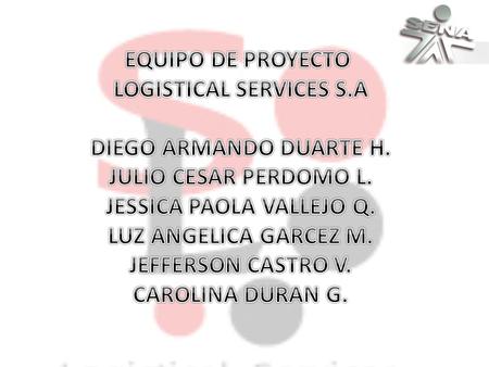 LOGISTICAL SERVICES S.A JESSICA PAOLA VALLEJO Q.