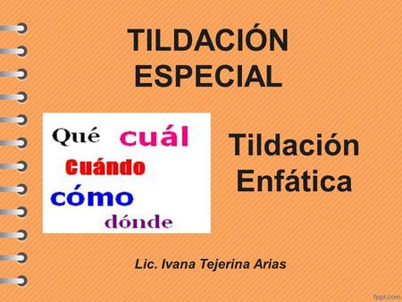 Lic. Ivana Tejerina Arias