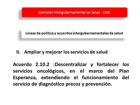 Líneas de política y acuerdos intergubernamentales de salud