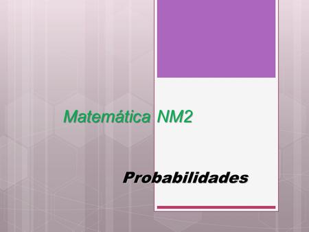 Matemática NM2 Probabilidades.
