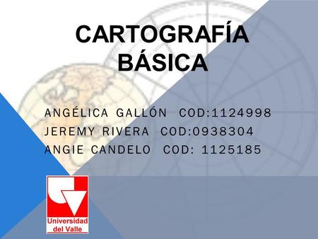 Cartografía básica Angélica gallón cod: