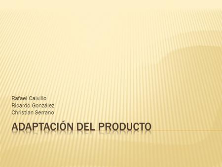 Adaptación del Producto