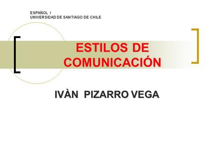 ESTILOS DE COMUNICACIÓN