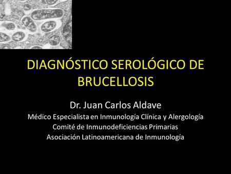 DIAGNÓSTICO SEROLÓGICO DE BRUCELLOSIS