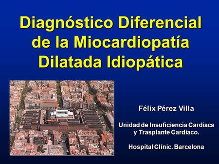 Diagnóstico Diferencial de la Miocardiopatía Dilatada Idiopática