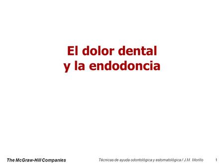 El dolor dental y la endodoncia