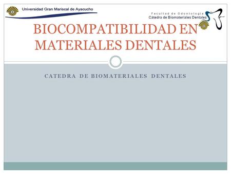 BIOCOMPATIBILIDAD EN MATERIALES DENTALES
