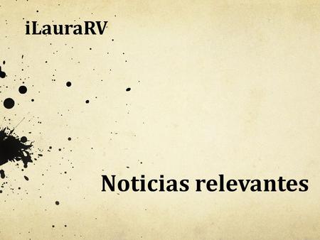 Noticias relevantes iLauraRV. 4ª edición SuperBrands iLauraRV.