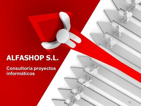 ALFASHOP S.L. Consultoría proyectos informáticos.