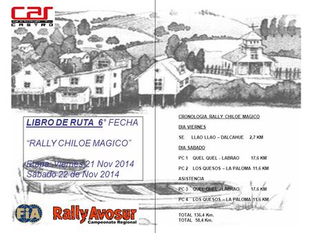 LIBRO DE RUTA 6° FECHA “RALLY CHILOE MAGICO”